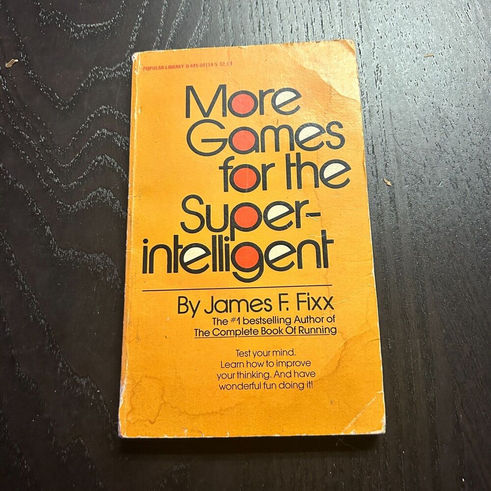 More Games for the Super Intelligent - Paperback By Fixx, James F - GOOD